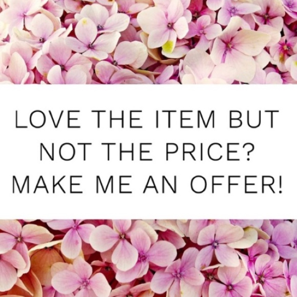 Love the item but not the price? Make me an offer!